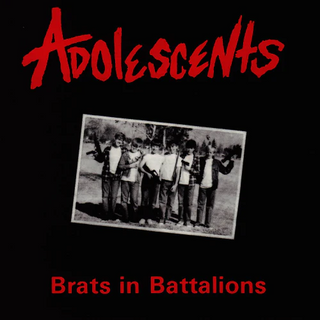 Adolescents "Brats In Battalions" LP