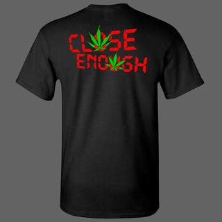 School Drugs "Close Enough" Tee Shirt