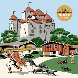 Brokedowns, The "Maximum Khaki" LP