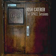 Caterer, Josh "The Space Sessions" LP