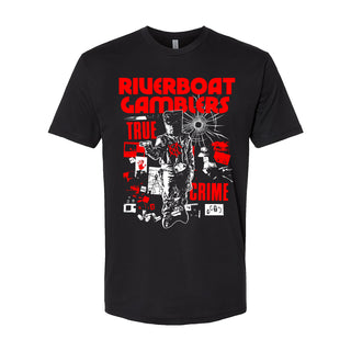 Riverboat Gamblers "True Crime" Tee Shirt