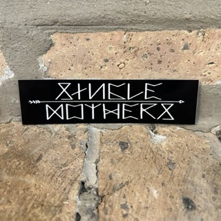 Single Mothers Sticker