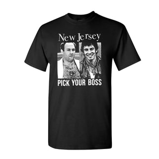 Pick Your Boss Tee Shirt