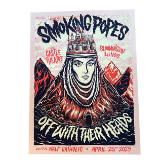 Smoking Popes / Off With Their Heads / Half Catholic "Castle Theater" Show Poster