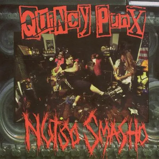 Quincy Punx "Nutso Smasho" LP