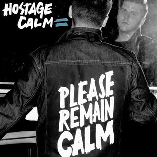 Hostage Calm "Please Remain Calm" LP