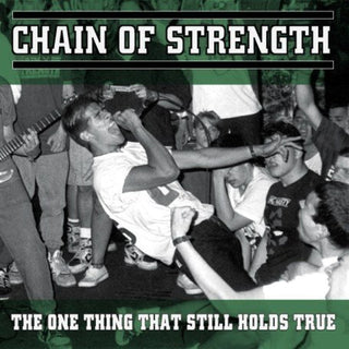 Chain of Strength "One Thing That Still Holds True" LP