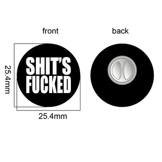 The Copyrights "Shit's Fucked" Enamel Pin