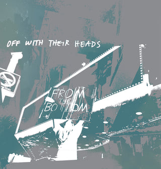 Off With Their Heads "From The Bottom" LP