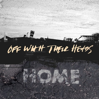 Off With Their Heads "Home" CD