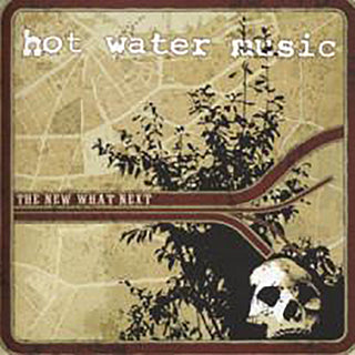 Hot Water Music "The New What Next"  LP