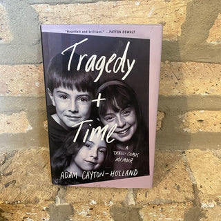 Adam Cayton-Holland "Tragedy + Time" Book