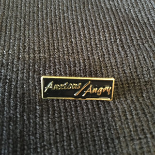 Anxious / Angry "Raised Gold" Enamel Pin