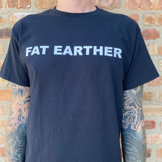 "Fat Earther" Tee Shirt