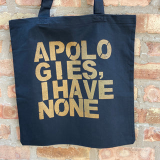 Apologies, I Have None "Logo" Tote Bag