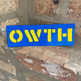 OWTH Bumper Sticker