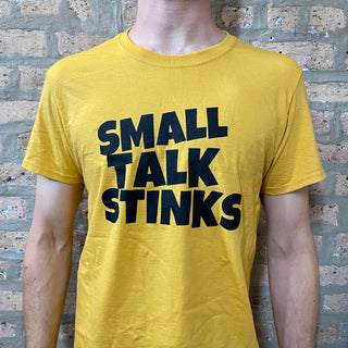 The "Small Talker" Tee Shirt