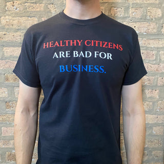 The "Bad Business" Tee Shirt