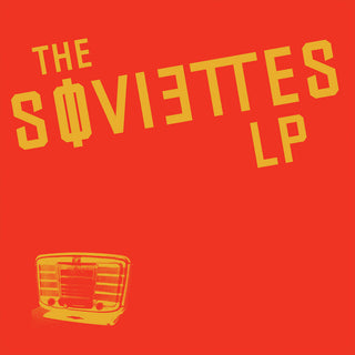 Soviettes, The "LP1" LP