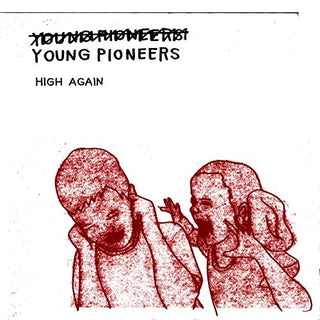 Young Pioneers "High Again" LP