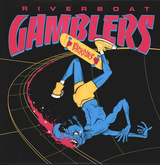 Riverboat Gamblers "Backsides" LP
