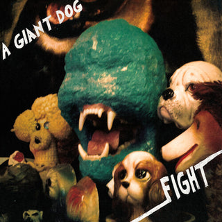 A Giant Dog "Fight" LP