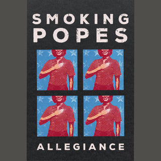 Smoking Popes "Allegiance" Screened Poster