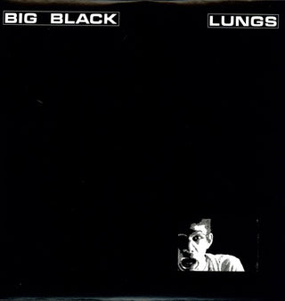 Big Black "Lungs" 12" EP