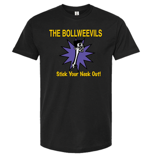 The Bollweevils "Stick Your Neck Out 2026!" Tee Shirt