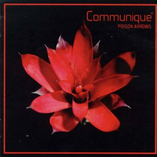 Communique "Poison Arrows" CD