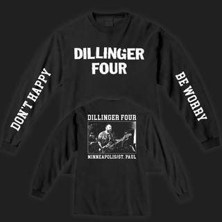 Dillinger Four "Don't Happy Be Worry" Long Sleeve Tee Shirt