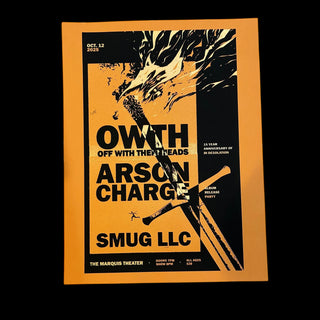 Off With Their Heads / Arson Charge / Smug LLC Hand Screened Poster