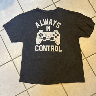 Always In Control Tee Shirt
