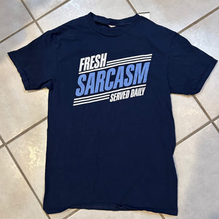 Fresh Sarcasm Tee Shirt