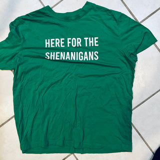 Shenanigans Tee Shirt