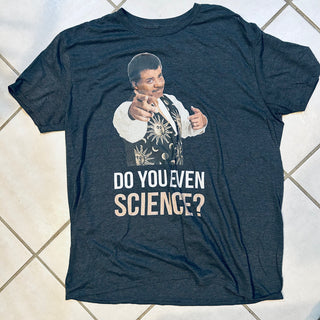 Do You Even Science Tee Shirt