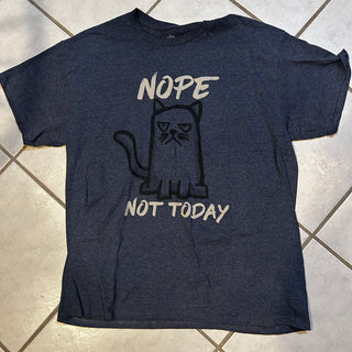 Not Today Tee Shirt (Size L)