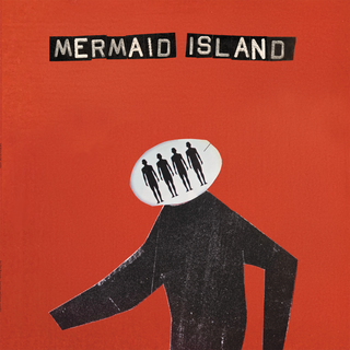 Mermaid Island "Self Titled" LP ***PRE-ORDER***