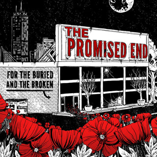 Promised End, The "For The Buried And The Broken" LP