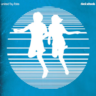 Rival Schools "United By Fate" LP