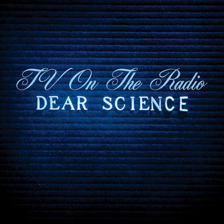 TV on the Radio "Dear Science" LP