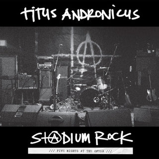 Titus Andronicus "S+@dium Rock: Five Nights At The Opera" LP