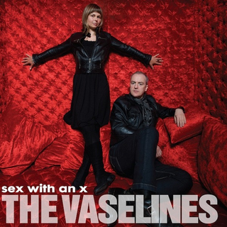 Vaselines, The "Sex With An X" LP