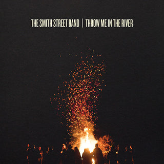 Smith Street Band, The "Throw Me in the River" LP