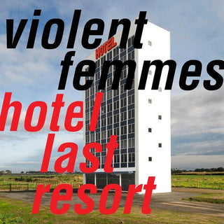 Violent Femmes "Hotel Last Resort" LP