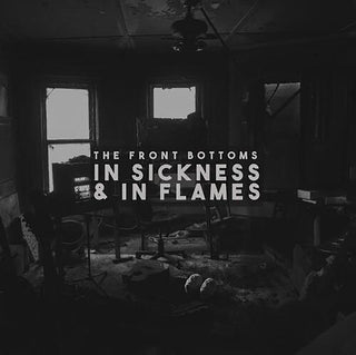 Front Bottoms, The " In Sickness & In Flames" LP