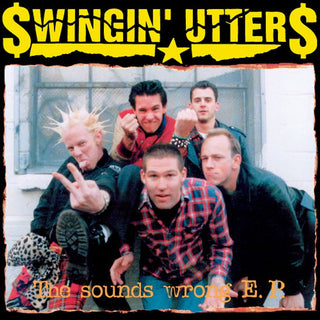 Swingin' Utters "Sounds Wrong" EP