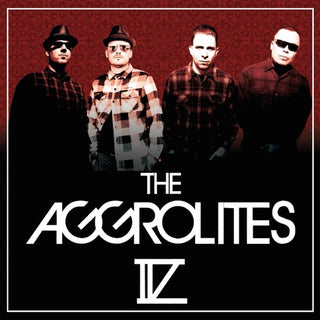 Aggrolites, The "IV" LP
