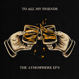 Atmosphere "To All My Friends, Blood Makes The Blade Holy" 2xLP