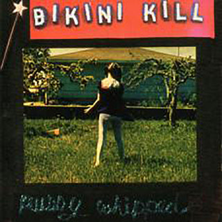 Bikini Kill "Pussy Whipped" LP